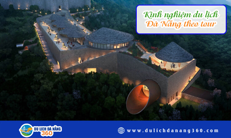 Kinh nghiệm du lịch Đà Nẵng theo tour 