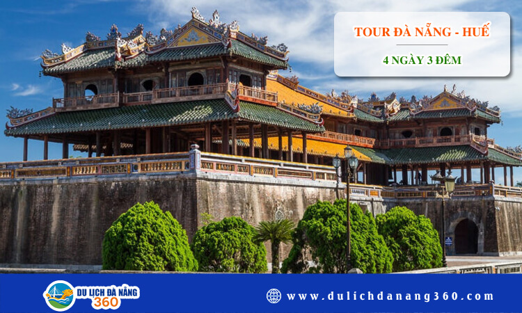 Tour Đà Nẵng - Huế 4 ngày 3 đêm 