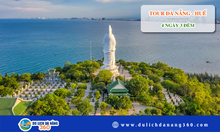 Tour Đà Nẵng - Huế 4 ngày 3 đêm 
