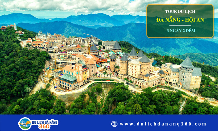 Tour du lịch Đà Nẵng Hội An 3 ngày 2 đêm 