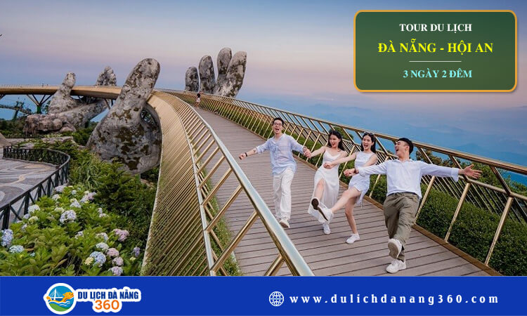 Tour du lịch Đà Nẵng Hội An 3 ngày 2 đêm 
