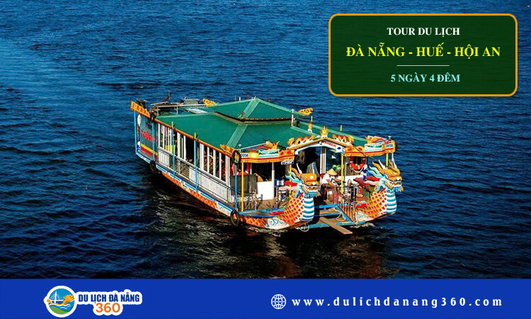 Tour du lịch Đà Nẵng - Huế - Hội An 5 ngày 4 đêm 